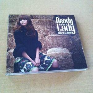 CD + DVD　　GIRL NEXT DOOR　　Ready to be a lady　　　　　　　　商品検索用キーワード : 歌　ボーカル　VOCAL