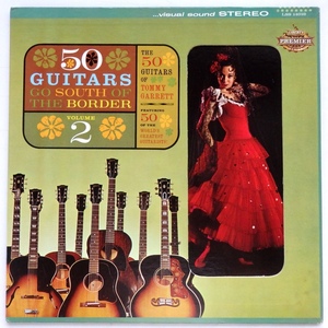 LP THE 50 GUITARS OF TOMMY GARRETT 50 GUITARS GO SOUTH OF THE BORDER VOLUME 2 LSS 14016 米盤 変形ジャケット