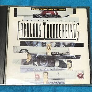 ファビュラスサンダーバーズ「THE ESSENTIAL FABULOUS THUNDERBIRDS」テキサスロッキンブルースjimmie vaughanジミー・ヴォーン