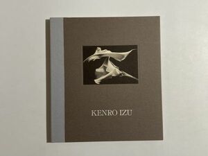 【献呈サイン入り】KENRO IZU PHOTOGRAPHS IN PLATINUM Howard Greenberg Gallery 1995年 井津建郎写真集 限定本 希少