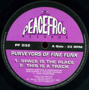 Purveyors Of Fine Funk Space Is The Place　1995　Peacefrog032　オールドスクールシカゴ路線トラックモノ！！