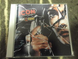 ICON[Night Of The Crime / ナイト・オブ・ザ・クライム]CD 