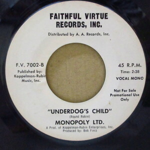 MONOPOLY LTD.-Underdog's Child (US Promo 7)