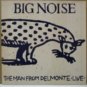 MAN FROM DELMONTE， THE-Big Noise (UK Reissue LP/New 廃盤)