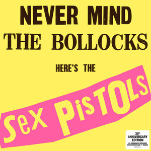 SEX PISTOLS-Never Mind The Bollocks (UK Ltd.30th Anniversary