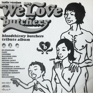 V.A.-We Love Butchers - Indie Version (Japan Orig.Green Viny