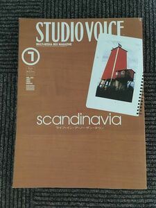 STUDIO VOICE (スタジオ・ボイス) 1999年7月号 / scandinavia ライフ・イン・ア・ノーザン・タウン