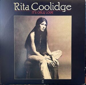 【LP】Rita Coolidge It's Only Love US盤