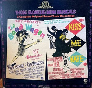 【LP】Those Glorious MGM Musicals - The Band Wagon / Kiss Me Kate　US盤