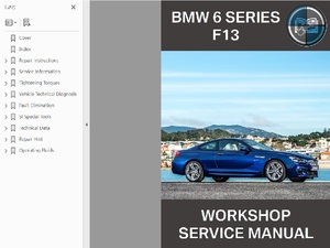 BMW 6シリーズ　6series　F13 ワークショップマニュアル 整備書　※配線図は別途