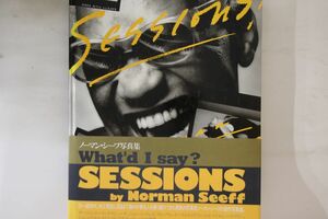 BOOKS Photo Book Sessions! Norman Seeff ISBN4881352172 sho . company /02400