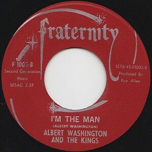 米7 Albert Washington & The Kings These Arms Of Mine / I'm The Man F1002 Fraternity Records /00080