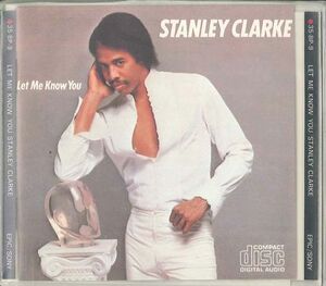 CD Stanley Clarke Let Me Know You 358P9 EPIC /00110