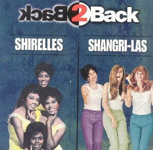 米CD Shirelles; Shangri-Las Back 2 Back MASTERS1228 Masters /00110