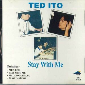 輸入CD テッド伊藤　 Stay With Me IRCK5035 IRC & I /00110