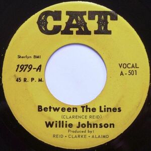 米7 Willie Johnson Between The Lines / It's Got To Be Tonight 501 Cat /00080