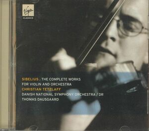 欧CD Jean Sibelius, Thomas Dausgaard; Christian Tetzlaff Complete Work for Violin & Orchestra 724354553424 Virgin Classics /00110