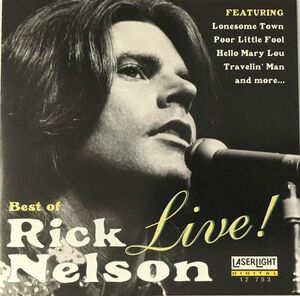 米CD Ricky Nelson Best of Ricky Nelson Live 12753 LaserLight Digital /00110