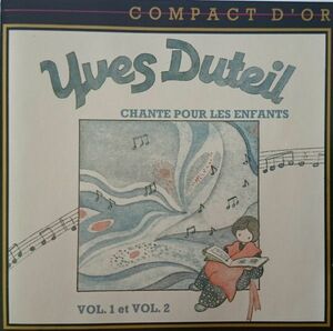 仏CD Yves Duteil Chante Pour Les Enfants Vol. 1 Et Vol. 2 1597592 Path? /00110