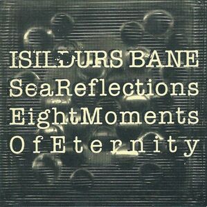 スウェーデンCD Isildurs Bane Sea Reflections - Eight Moments Of Eternity SUCD00492 Svenska Unikum /00110