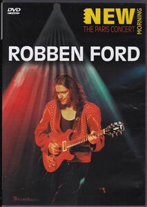 独DVD Robben Ford New Morning - The Paris Concert INAK6451DVD in-akustik /00110