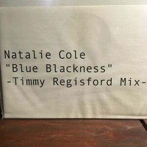 12 Natalie Cole Blue Blackness (Timmy Regisford Mix) SB01 Not On Label /00250