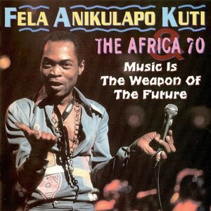 欧CD Fela Kuti Music Is the Weapon of the MPG74059 Movieplay Gold /00110