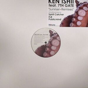 12 Ken Ishii, 7th Gate Sunriser Remixes 70DEP002 70Drums /00250