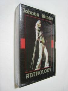 【カセットテープ】 JOHNNY WINTER / ★新品未開封★ ANTHOLOGY ジョニー・ウインター