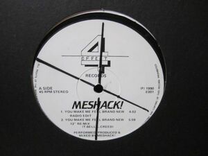 Meshack / You Make Me Feel Brand New