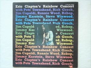 国内盤 / Eric Clapton / Eric Clapton's Rainbow Concert / Pete Townshend / Ron Wood / Steve Winwood / 1975 / ＬＰ５点以上送料無料