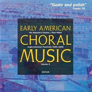 Early American Choral Music 2 His Majestie's Clerkes (アーティスト), Hillier (アーティスト) 輸入盤CD