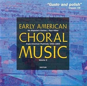 Early American Choral Music 2 His Majestie's Clerkes (アーティスト), Hillier (アーティスト) 輸入盤CD