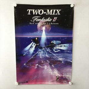 A59323 ◆TWO-MIX FANTASTIX 販促 告知 B2サイズ ポスター 送料350円 ★5点以上同梱で送料無料★