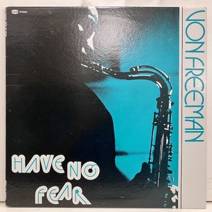 ●即決LP Von Freeman / Have No Fear j34419 ヴォン・フリーマン 米オリジナル