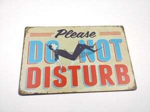 アメリカン風ブリキ看板 DONT DISTURB 立入禁止 ホテル メタルプレート