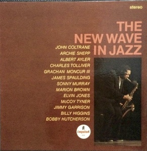 【レコード】・米盤・Impulse輸入オリジナル盤 ・THE NEW WAVE IN JAZZ / Impulse A-90 【VAN GELDER刻印】