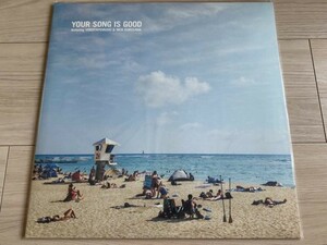YOUR SONG IS GOOD 12inch analogue record [Coast to Coast EP]kakba rhythm ×ALOHA GOT SOUL