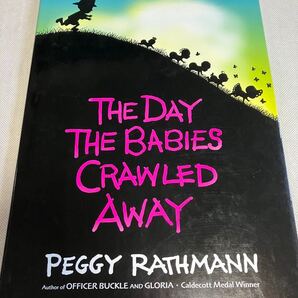 英語版 たいへんたいへん、あかちゃん、まって！ ペギーラスマン The Day The Babies Crawled Away