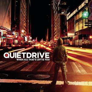 When All That's Left Is You Quietdrive 輸入盤CD