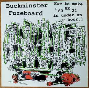Buckminster Fuzeboard/How To Make C 60 BR 24 In Under An Hour/米LP/Downtempo/Abstract/Ambient/Hiphop