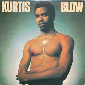 KURTIS BLOW/RAPPIN' BLOW/THE BREAKS/WAY OUT WEST/THROUGHOUT YOUR YEARS/HARD TIMES/ALL I WANT IN THIS WORLD/FREESOUL/SUBURBIA/MURO