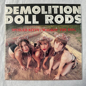 ■1996年 US盤 オリジナル 新品 DEMOLITION DOLL RODS - Spoiled Kitty / Walkin' The Dog 7”EP ITR 037 In The Red Recordings