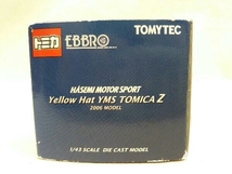 トミーテック 1/43 HASEMI MOTOR SPORT Yellow Hat YMS・トミカ・Z 2006 トミカエブロ_画像5