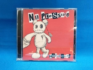 Novel Core CD No Pressure(初回生産限定盤)(Blu-ray Disc付)