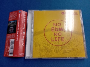 (オムニバス) CD EDM MAXX presents:NO EDM, NO LIFE.(タワーレコード限定)