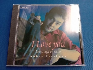 古川展生 CD I Love you ラヴ・ソングス・オン・チェロ