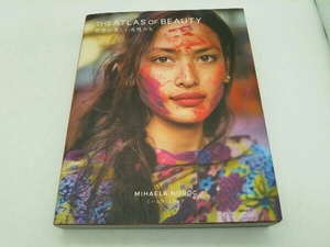 初版 THE ATLAS OF BEAUTY 世界の美しい女性たち ミハエラ・ノロック パイインターナショナル 店舗受取可
