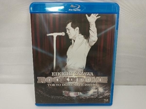 矢沢永吉 ROCK IN DOME(Blu-ray Disc)