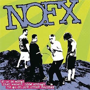 45 Or 46 Songs That Weren't.. NOFX 輸入盤CD